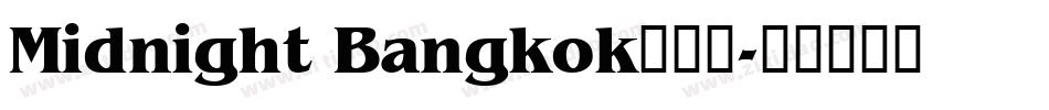 Midnight Bangkok手机版字体转换